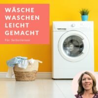 Wäsche waschen leicht gemacht (Motivations-Kurs)